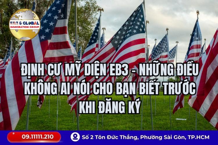 Định cư Mỹ diện EB3 – Những điều không ai nói cho bạn biết trước khi đăng ký
